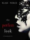 Cover image for The Perfect Look